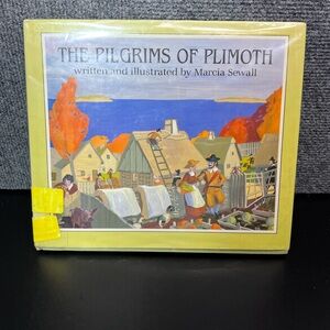 The Pilgrims of Plimoth Book by Marcia Sewall